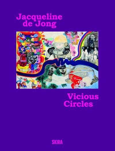 Jaqueline De Jong - Vicious Circles