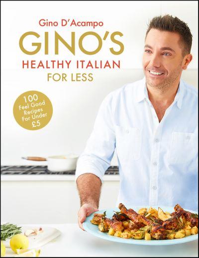 Gino's Healthy Italian For Less