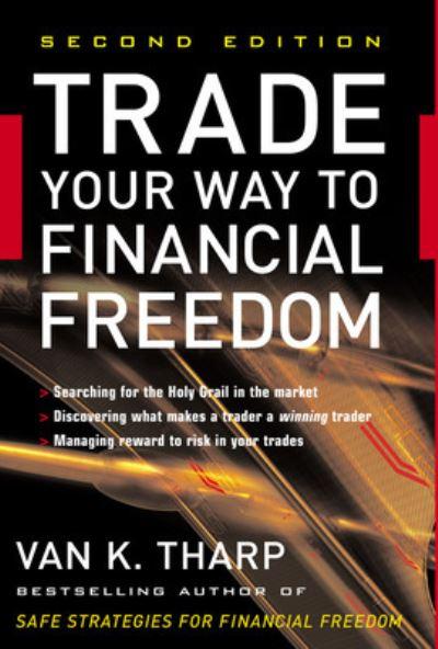 Trade Your Way To Financial Freedom