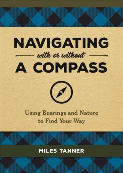 Navigating With or Without a Compass