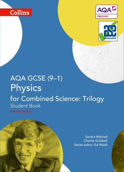 AQA GCSE (9-1) Physics For Combined Science - Trilogy. Student Book