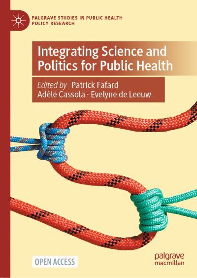 Integrating Science and Politics For Public Health