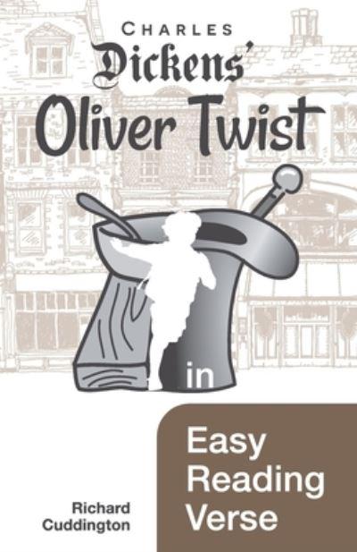 Charles Dicken's Oliver Twist in Easy Reading Verse