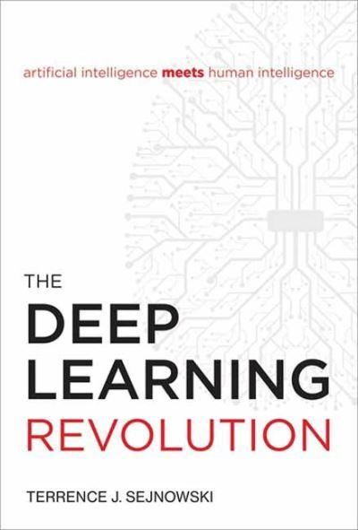 Deep Learning Revolution, The