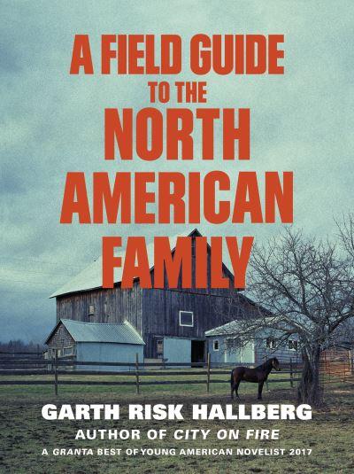 A Field Guide To the North American Family