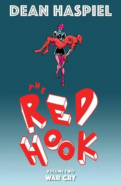 The Red Hook. Volume Two War Cry