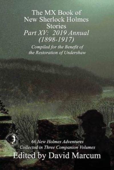 The MX Book of New Sherlock Holmes Stories. Part XV 2019 Ann