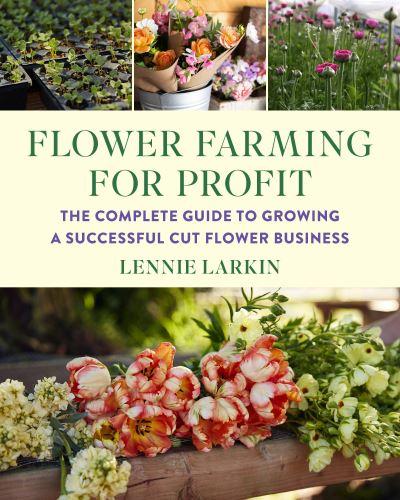 Flower Farming For Profit