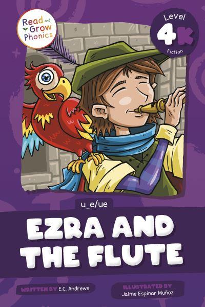 Ezra and the Flute Hardcover