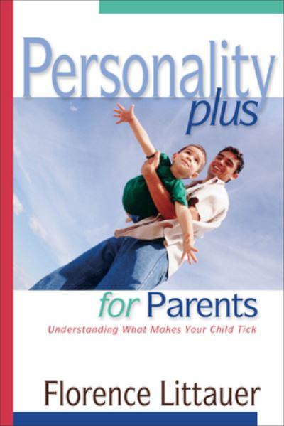Personality Plus For Parents