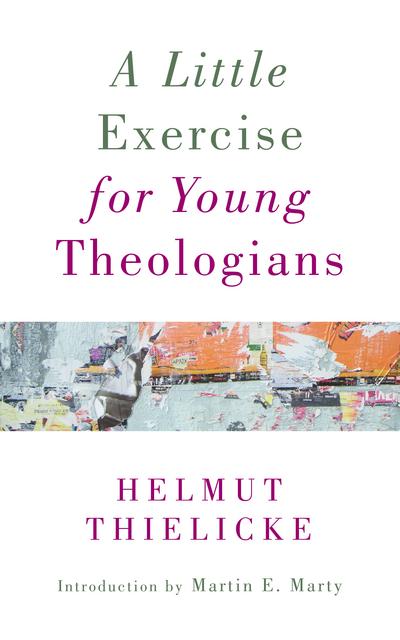 A Little Exercise For Young Theologians