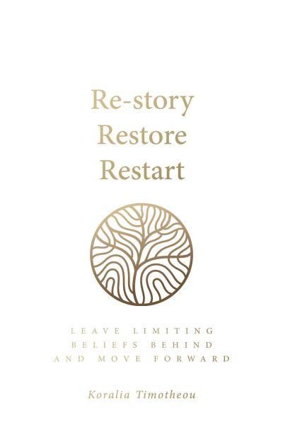 Re-Story, Restore, Restart