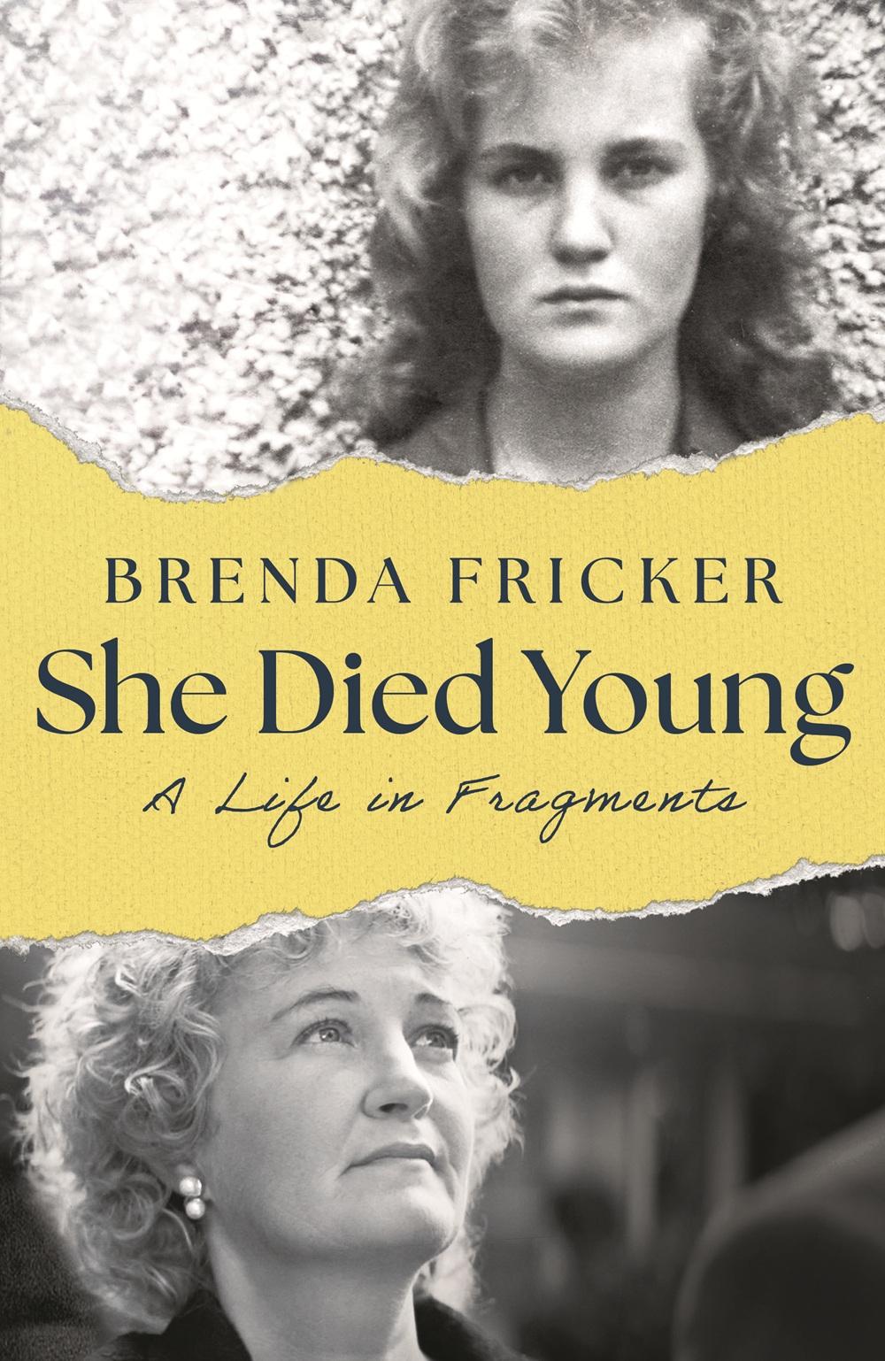 She Died Young: A Life in Fragments
