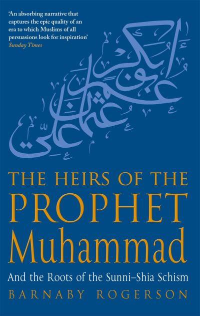 The Heirs of the Prophet Muhammad