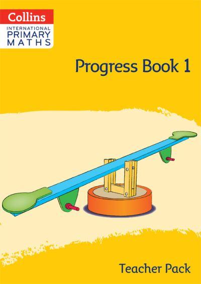 Collins International Primary Maths. Progress Book 1 Teacher