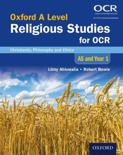 Oxford A Level Religious Studies For OCR. AS and Year 1 Chri