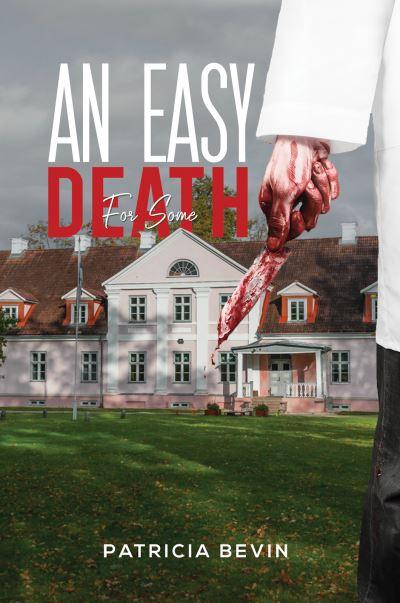 An Easy Death For Some