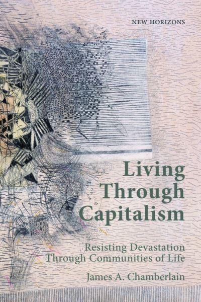 Living Through Capitalism