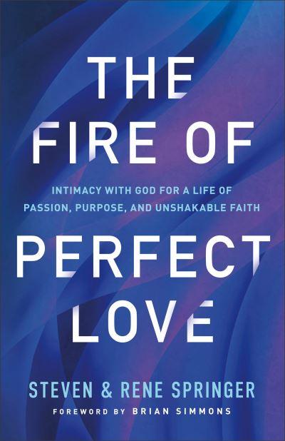 The Fire of Perfect Love