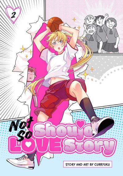 Not So Shoujo Love Story. Vol. 2