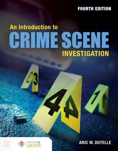 An Introduction To Crime Scene Investigation