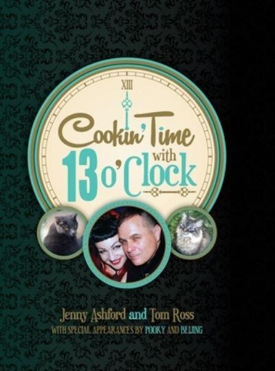 Cookin' Time With 13 O'Clock