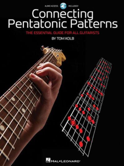 Kolb Tom Connecting Pentatonic Patterns Gtr Essential Guide Bk/CD