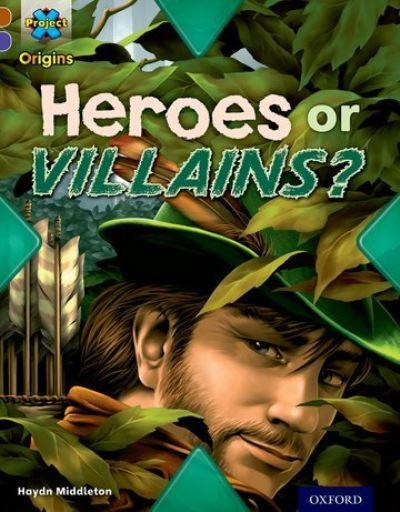 Heroes and Villains