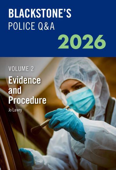 Blackstone's Police Q&A 2026. Volume 2 Evidence and Procedure
