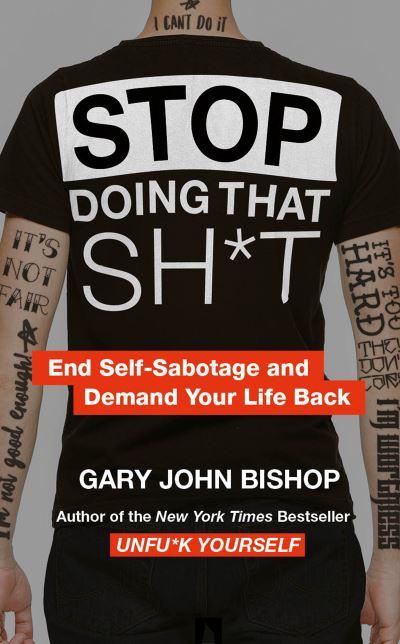 Stop Doing That Sh*T