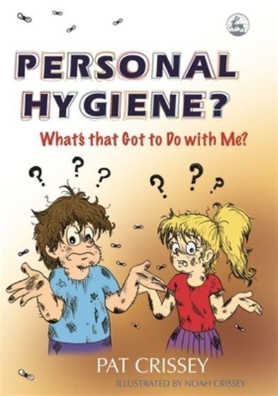 Personal Hygiene?