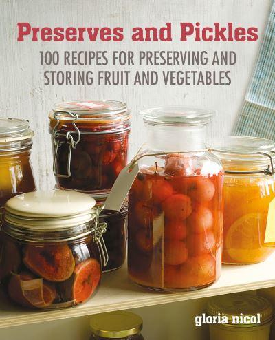 Preserves and Pickles