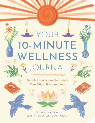 Your 10-Minute Wellness Journal