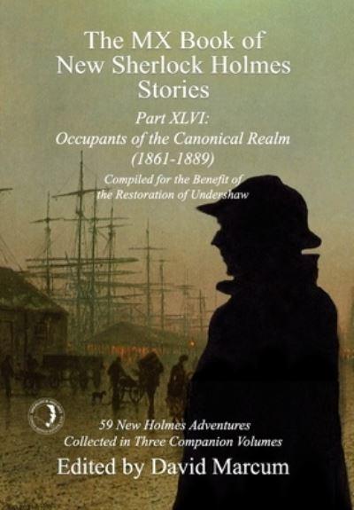 The MX Book of New Sherlock Holmes Stories Part XLVI