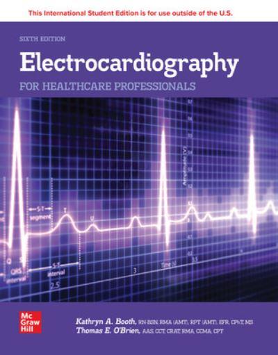 Electrocardiography For Healthcare Professionals ISE
