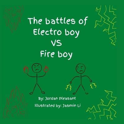 The Battles of Electro Boy Vs. Fire Boy