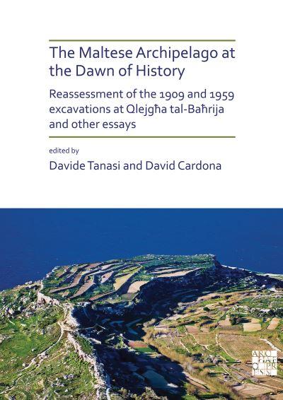 The Maltese Archipelago At the Dawn of History