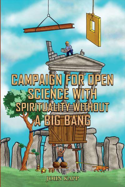 Campaign For Open Science With Spirituality Without a Big Bang