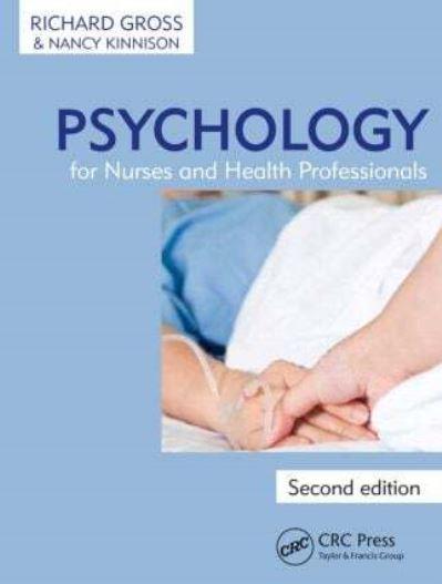 Psychology For Nurses and Health Professionals