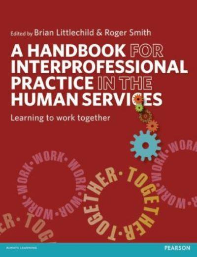 A Handbook For Interprofessional Practice in the Human Servi