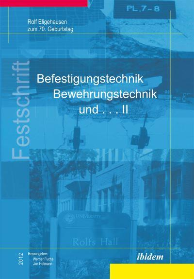 Befestigungstechnik, Bewehrungstechnik Und . . . II