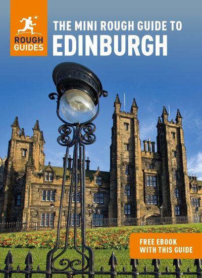 The Mini Rough Guide To Edinburgh