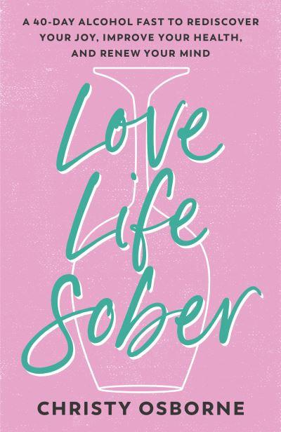 Love Life Sober