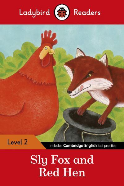 Sly Fox and Red Hen