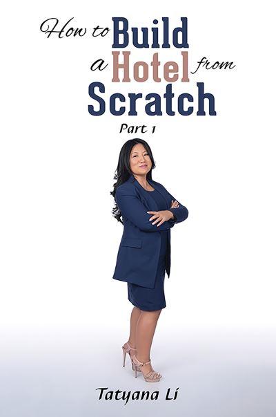 How To Build a Hotel From Scratch