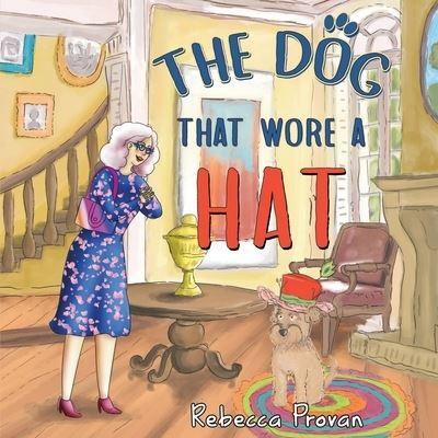 The Dog That Wore a Hat