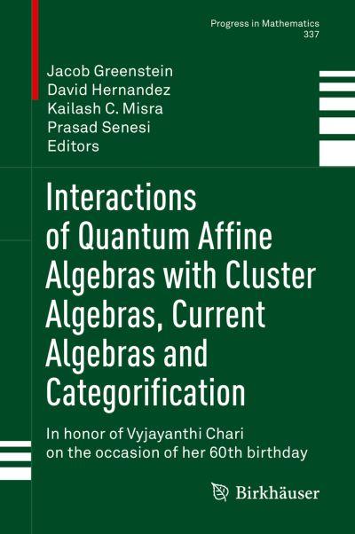 Interactions of Quantum Affine Algebras With Cluster Algebras, Current Algebras and Categorification