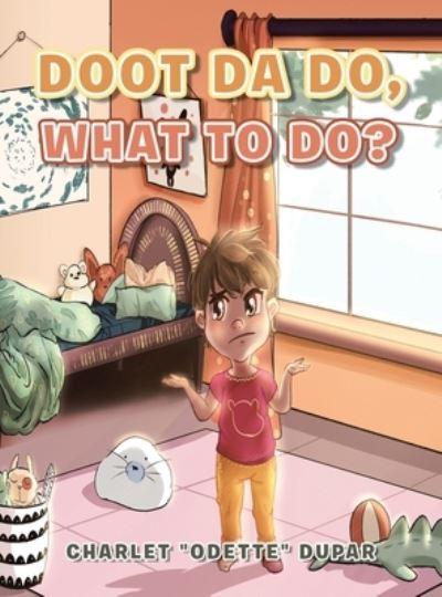 Doot Da Do, What To Do?