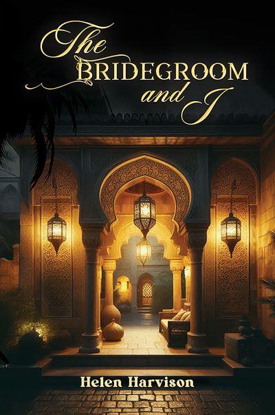 The Bridegroom and I