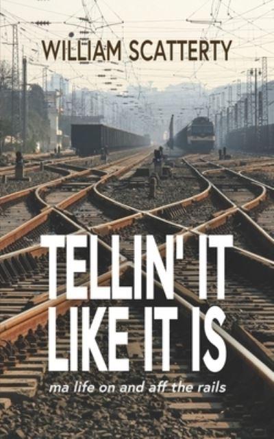 Tellin' It Like It Is
